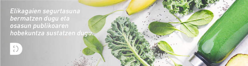 Elikagaien segurtasuna bermatzen dugu eta osasun publikoaren hobekuntza sustatzen dugu