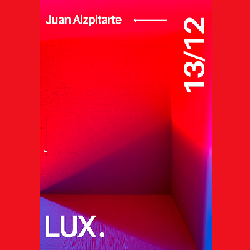 Juan Aizpitarte: 'Lux'