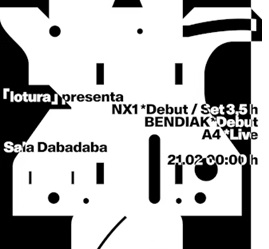 DBDB Club Nights: 「lotura」presenta NX1 +  Bendiak + A4