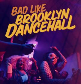 Dock of the Bay: 'Bad like Brooklyn Dancehall'