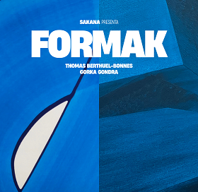 T. Berthuel Bonnes + G. Gondra: 'Formak'