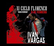 Tablao Flamenco XI. Ciclo Flamenco 'GARAI BERRIAK': Iván Vargas