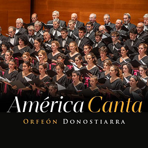 América canta con Orfeón Donostiarra