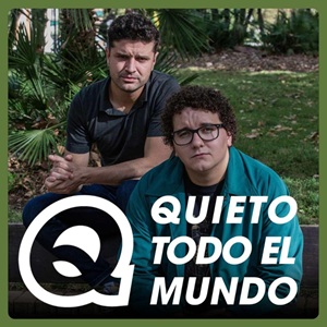 Podcasta zuzenean: 'Quieto todo el mundo'