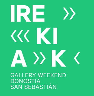 Irekiak Gallery Weekend 2024