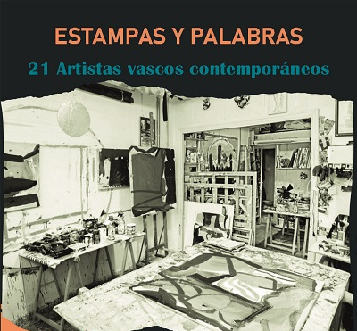 Liburu aurkezpena: 'Estampas y palabras. 21 Artistas vascos contemporáneos'