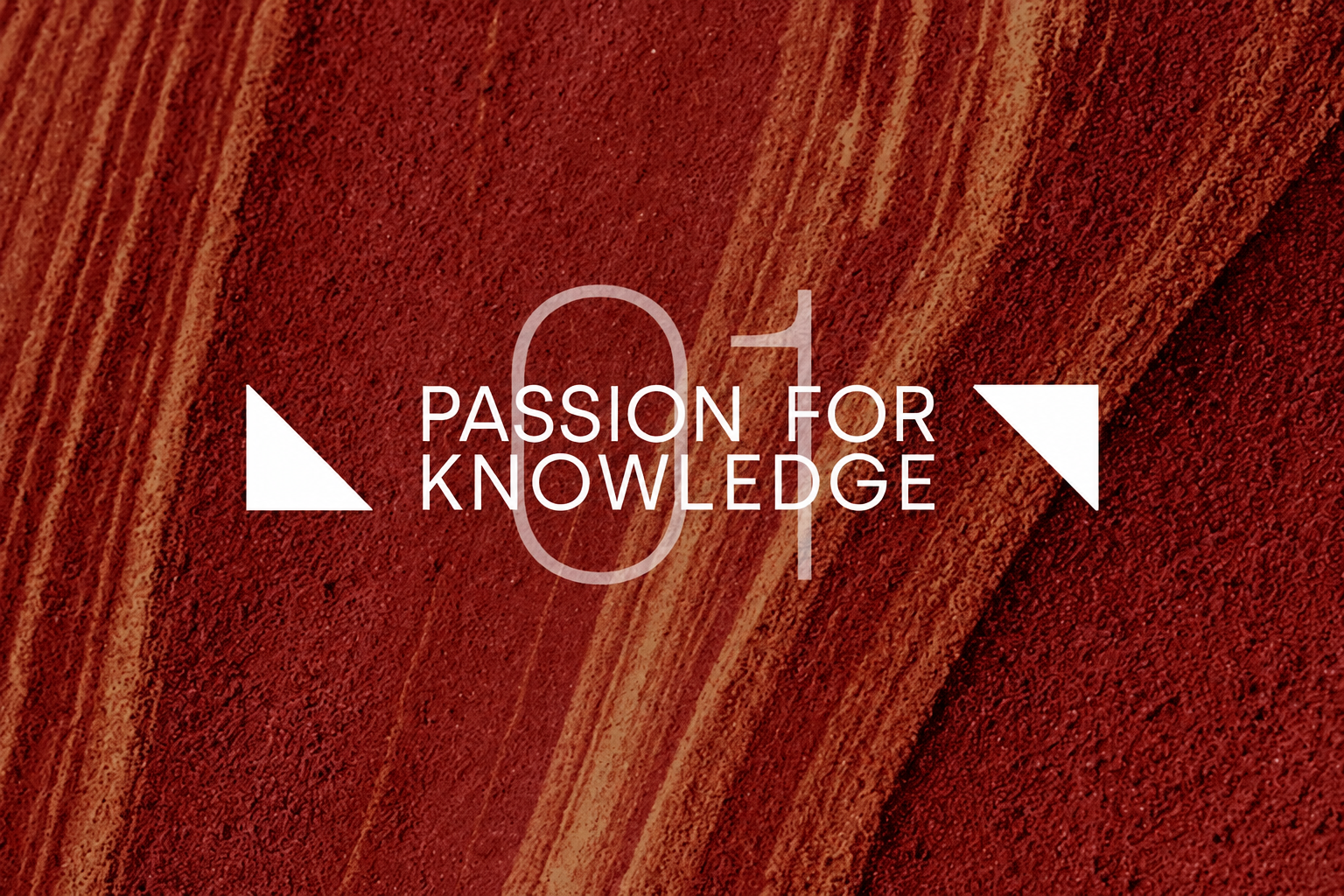 'Passion for Knowledge' 