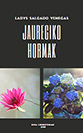 'Jauregiko Hormak' liburuaren azala